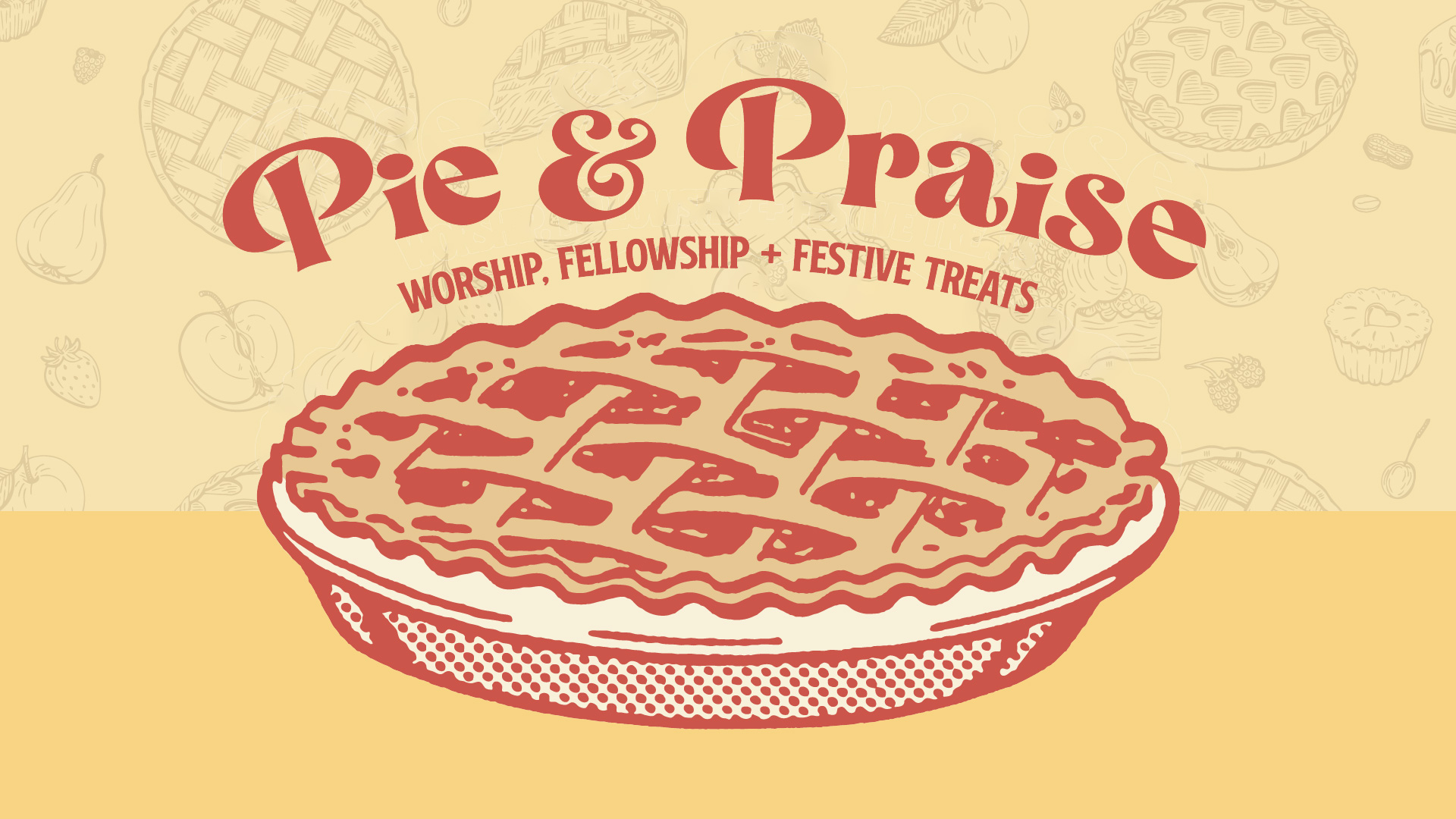 Pie & Praise Night