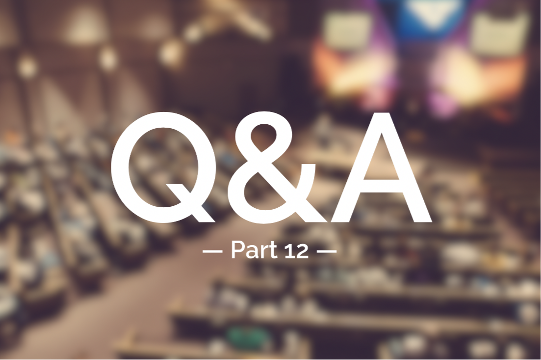 Pastor Q&A // Part 12
