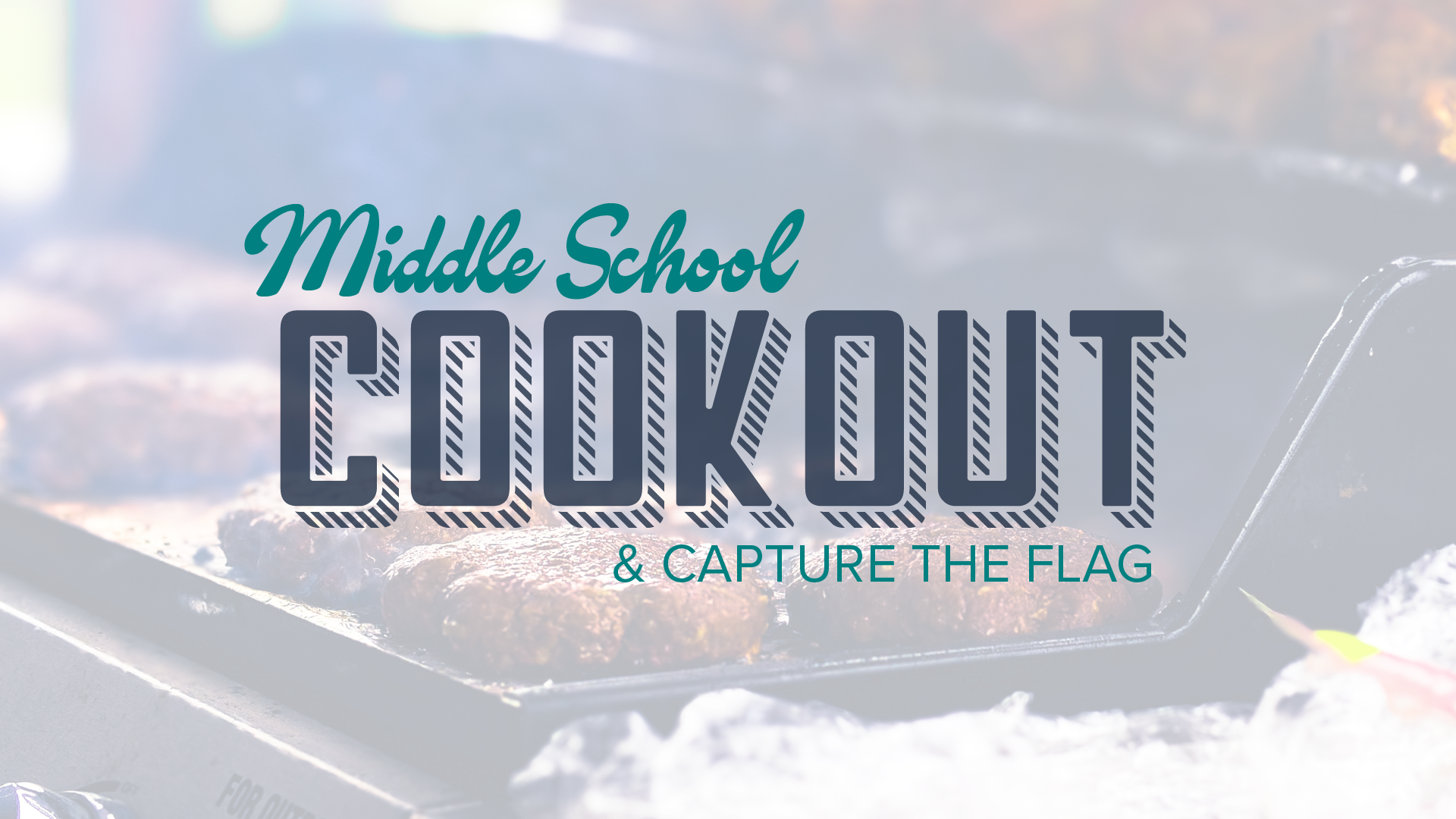 Middle School Cookout & Capture the Flag